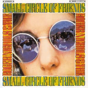 Roger Nichols & The Small Circle Of Friends